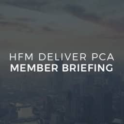 HFM Deliver PCA Member Briefing